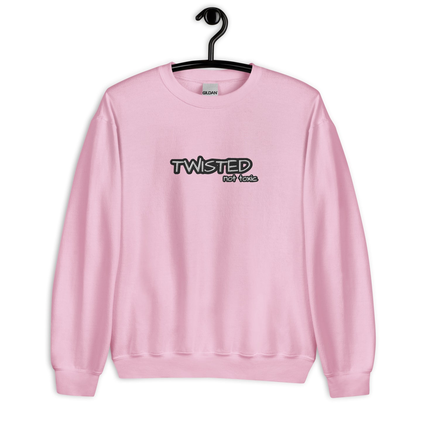 Twisted Not Toxic Sweatshirt