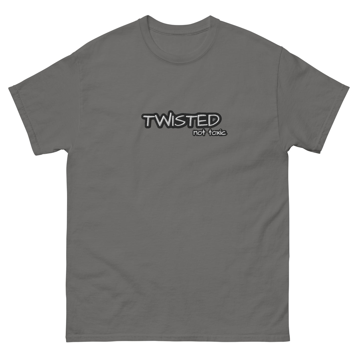 Twisted Not Toxic T-Shirt