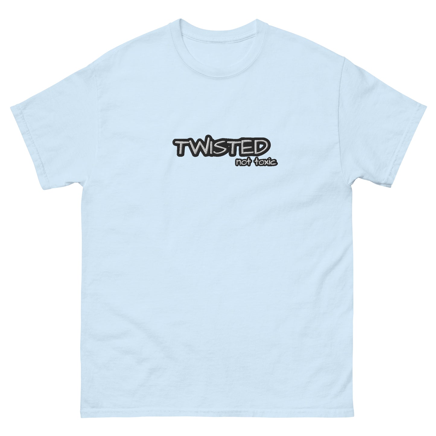 Twisted Not Toxic T-Shirt