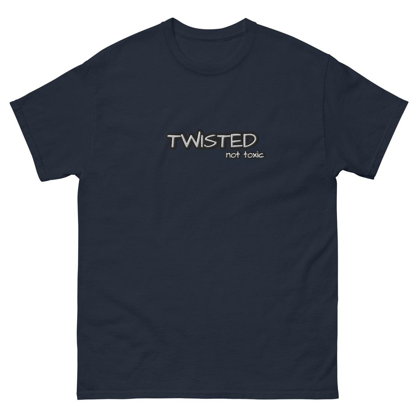 Twisted Not Toxic T-Shirt