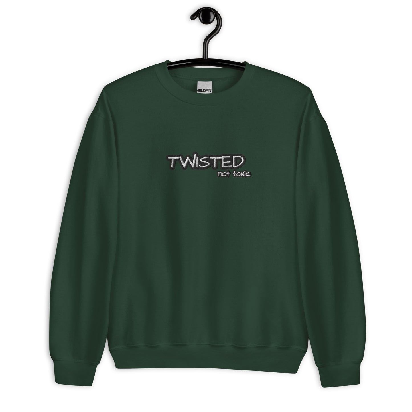 Twisted Not Toxic Sweatshirt